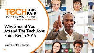 Recap Tech Jobs Fair Berlin 2019 - It all about Tech - Innovation - Career