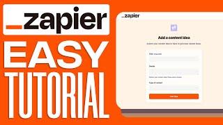 How To Use Zapier (2024) Tutorial For Beginners