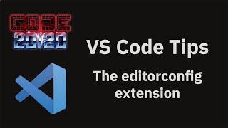 VS Code tips — The editorconfig extension