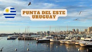 PUNTA DEL ESTE - URUGUAY  El destino más top de Latinoamerica