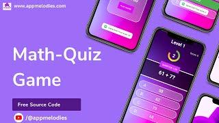 MATH QUIZ GAME || ANDROID STUDIO KOTLIN ||  || FREE SOURCE CODE || EASY IMPLEMENTATION