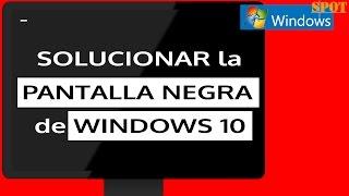 Fix and Troubleshoot Black Screen Problems in Windows 10