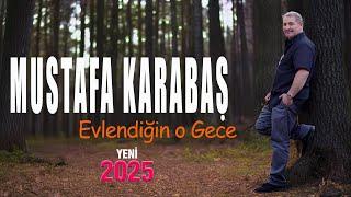 Mustafa Karabaş - Evlendiğin o Gece