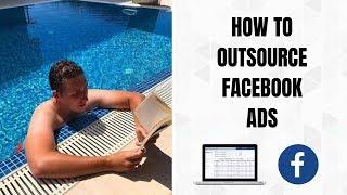How To Outsource Facebook Ads for Your SMMA! - Social Media Marketing Agency