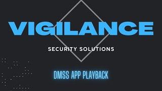 EP 1 - DMSS APP - playback feature