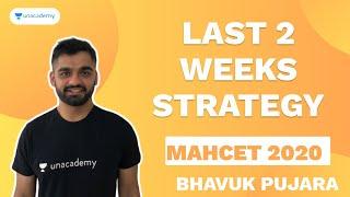 Last 2 Weeks Strategy for MAH-CET 2020 by Bhavuk Pujara