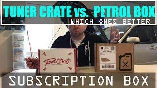 Tuner Crate vs Petrol Box? Which Ones Better?