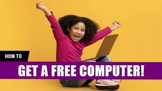 How to Get a Free  Computer (or a Discounted One!) - Laptops, Tablets & More!