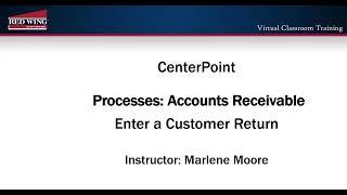 How to Enter a Customer Return in CenterPoint