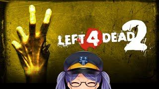 【Left4Dead 2  - Lily Iolite】  There will be rain. Lots of it.   #VTuber