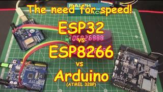 #95 Speed Contest! ESP8266, ESP32 and the Uno 328P