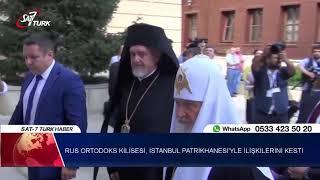 Rus Ortodoks Kilisesi, İstanbul Patrikhanesi’yle İlişkilerini Kesti | 21.09.2018