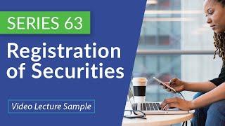 Series 63 Registration of Securities - Exempt Securities