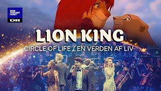 The Lion King - Circle of Life // The Danish National Symphony Orchestra (Live)