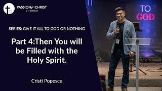 Cristi Popescu | Sermon series: Give it all to God or nothing | Youth Night | February-4-2022 | pt.4