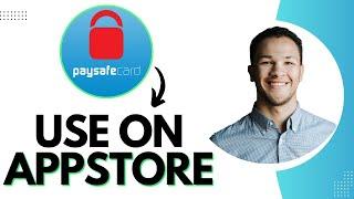 How to use paysafecard on AppStore (Pay with paysafecard on appstore)