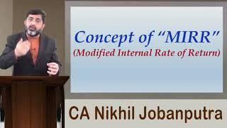 Capital Budgeting (Part 9) - Modified IRR & Multiple IRR - CMA/CA Inter - FM | CMA Final (SFM)