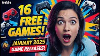 Epic Games' Free Game Extravaganza & January 2025 Game Releases!