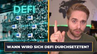 WANN wird sich Decentralized Finance DEFI DURCHSETZTEN?