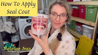 How To Apply Seal Coat On Furniture