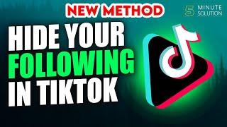 How to hide your following list on TikTok 2024 | my tiktok following list