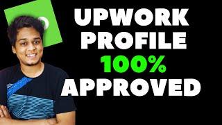 Upwork Profile Approval 100% Guarantee ( Free and Paid Method)