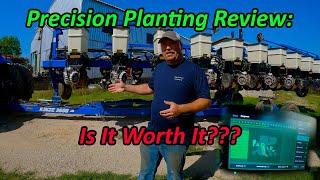 Precision Planting: Is It Worth It???