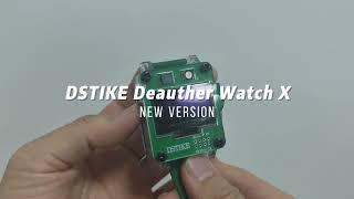 DSTIKE Deauther Watch X - The Ultimate WiFi Hacking Tool?