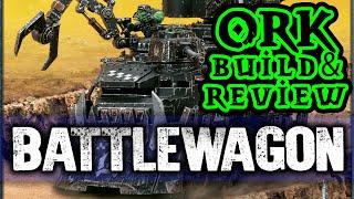 Ork Battlewagon - Killy, Shooty, Flashy, Clanky Fortress of Doom! Unbox, Build & Review for 40K