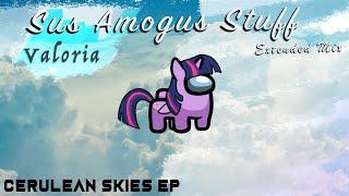 Valoria - Sus Amogus Stuff (Extended Mix) [Future House]