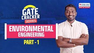 Environmental Engineering Part 1 | GATE 2025 | GATE Cracker Series | Civilianz