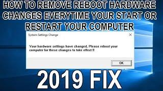 Fix Your Hardware Settings Have Changed Please Reboot Your Computer For These Changes To Take Effect