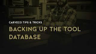 Tips and Tricks: Backing Up the Tool Database