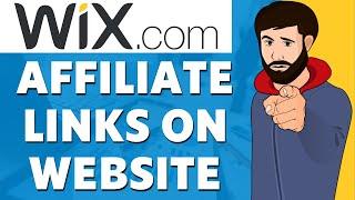 How to Put Affiliate Links on your Wix Website (Full Guide)