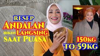 Resep ANDALAN bikin langsing saat PUASA : Episode 71