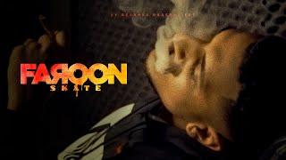 Faroon - Skate (prod. by Ozzy) [Official Video]