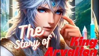 The Story of King Arvalion - Cerita Animasi