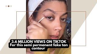 THIS CONTOUR HACK WENT VIRAL WITh 3.6 MILLION VIEWS BECAUSE ITS SEMI PERMANENT  FAKE TAN FOR LINER