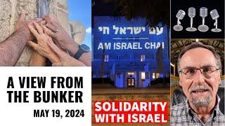 VFTB 5/19/24: Solidarity with Israel