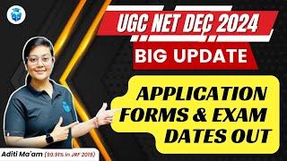 UGC NET Dec 2024 Application Form Date & UGCNET Exam Dates Out | UGC NET 2024 Notification