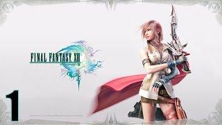 Прохождение Final Fantasy XIII на русском [HD|PC|60fps] (без комментариев) #1