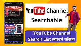 How to Make a YouTube Channel  Searchable in Nepal 2024 | YT Channel Search List ma Kasari Lyaune