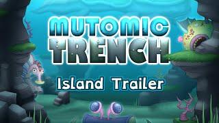 Mutomic Trench - Island Trailer