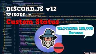 How To Make A Custom Status || Discord.JS v12 2021