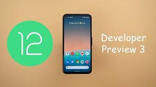 Android 12 Developer Preview 3 - Game Mode, Better Animations, Floating Accessibility Menu & More