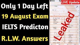 Only 1 day Left 19 August ielts exam, 19 August 2023 ielts exam prediction, 19 August ielts exam