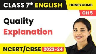 Class 7 English Chapter 5 Explanation | Class 7 English Quality Explanation | Class 7 English