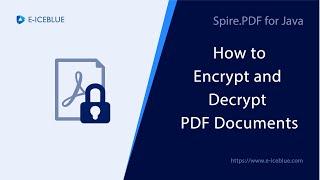How to Encrypt and Decrypt PDF Documents in Java