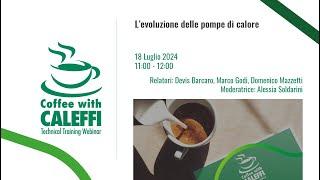 L’evoluzione delle pompe di calore - Coffee with Caleffi