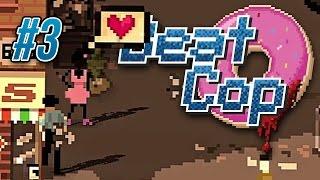 Beat Cop Ep 3 - GETTING KINKY  Let's Play Beat Cop Gameplay (Full Release)